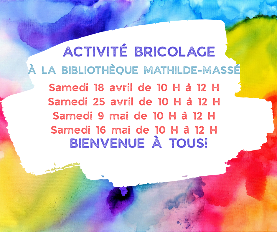 Bricolage avril et mai